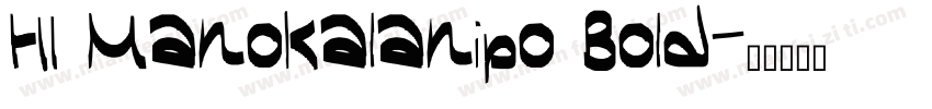 HI Manokalanipo Bold字体转换
